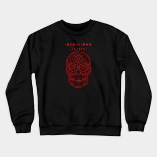 HomeSchoolTattoo Sugarskull (RED) Crewneck Sweatshirt